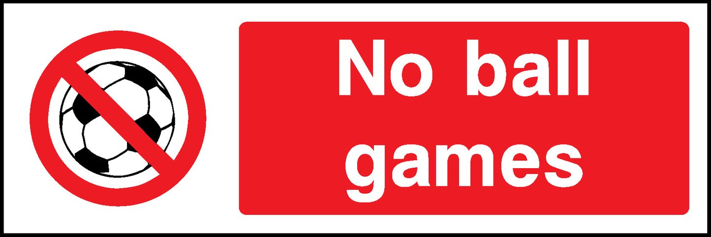 No Ball Prohibition General Signage - GENE0020