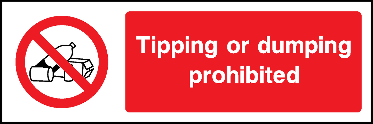 Tipping Or Dumping Prohibited Prohibition General Signage - GENE0026