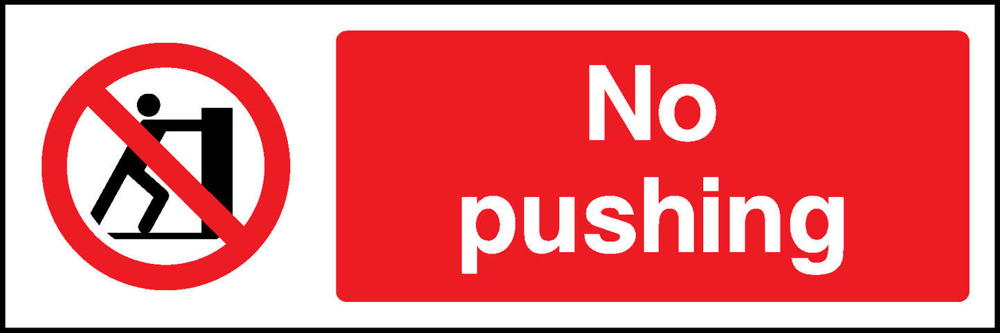 Pushing Prohibition General Signage - GENE0031