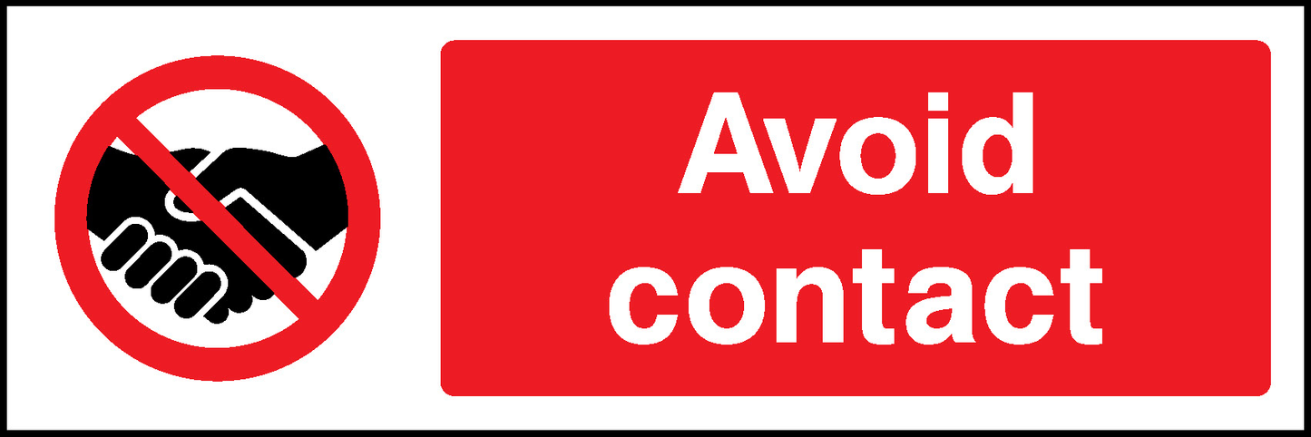 Avoid Contact Prohibition General Signage - GENE0050