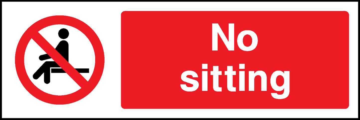 No Sitting Prohibition General Signage - GENE0032