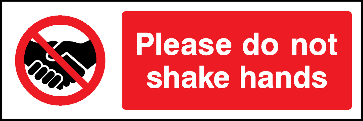 Please Do Not Shake Hands Prohibition General Signage - GENE0051