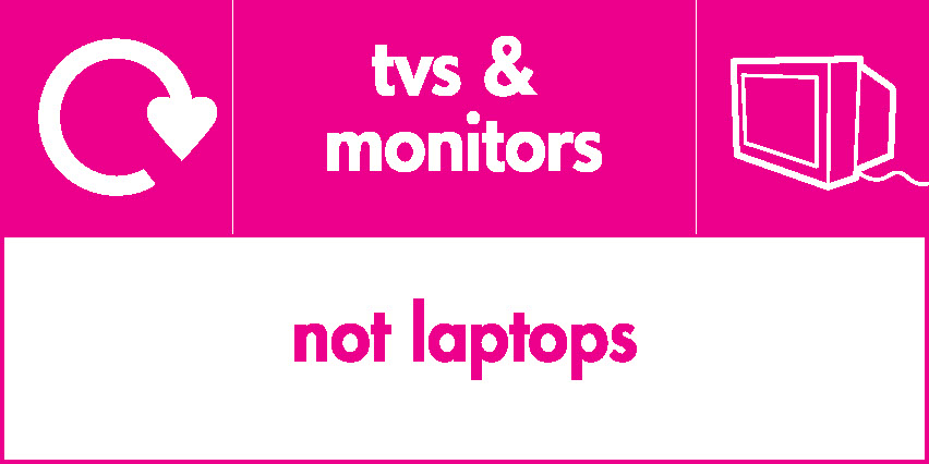 Monitors Q Not Laptops Recycling Electrical Signage - ELEC0066