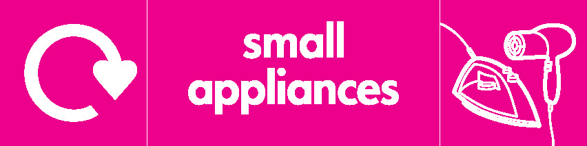 Small Appliances Recycling Electrical Signage - ELEC0041