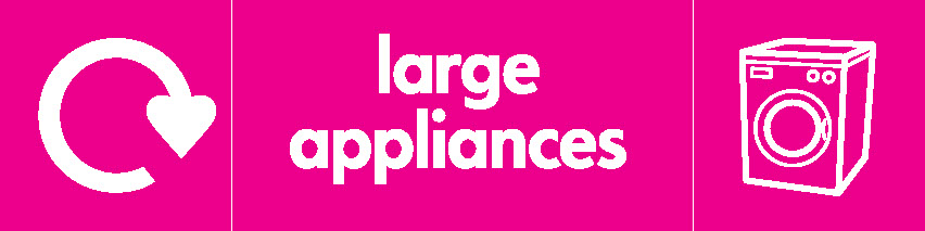 Large Applicances Recycling Electrical Signage - ELEC0033