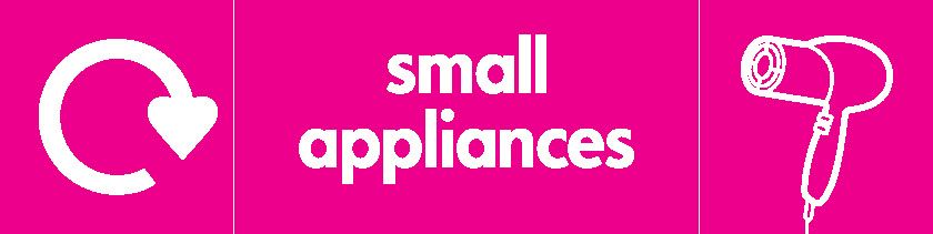 Small Appliances Recycling Electrical Signage - ELEC0042