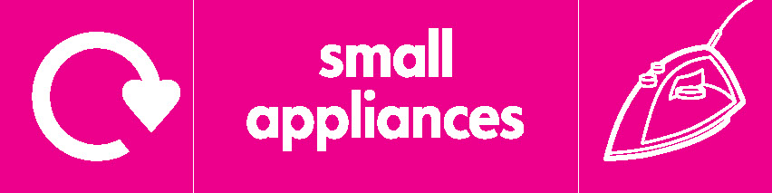 Small Appliances Recycling Electrical Signage - ELEC0043