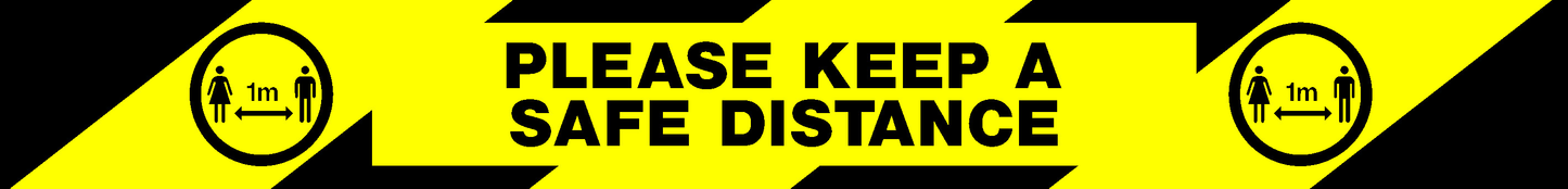 Please Keep A Safe Distance Covid Signage - COVI0071
