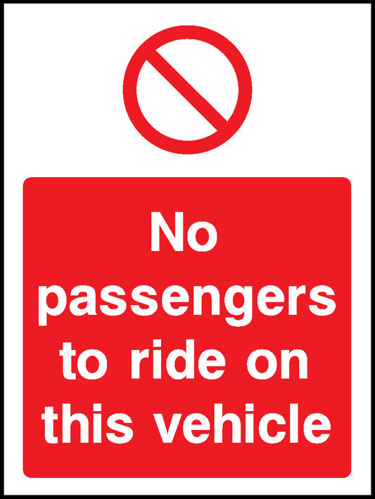 No Passengers To Ride On This Vehicle Prohibition General Signage - GENE0100