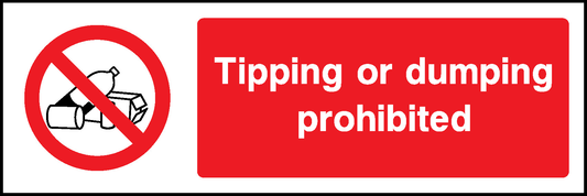 Tipping Or Dumping Prohibited Prohibition General Signage - GENE0026