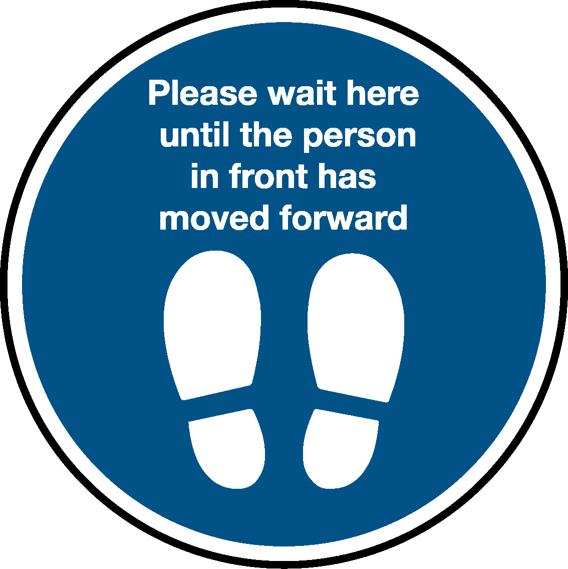Person Move. Sign Please Wait Here Until The Person In Front Has Moved Forward Floor Gra ...