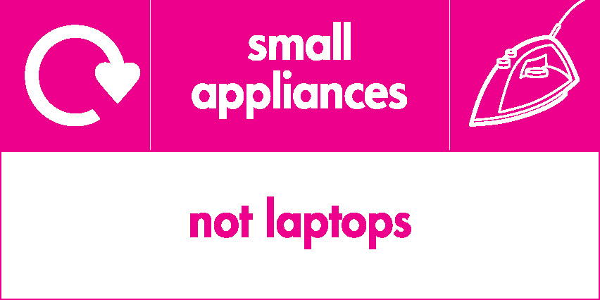 Small Appliances Not Laptops Recycling Electrical Signage - ELEC0058