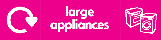 Large Appliances Recycling Electrical Signage - ELEC0034