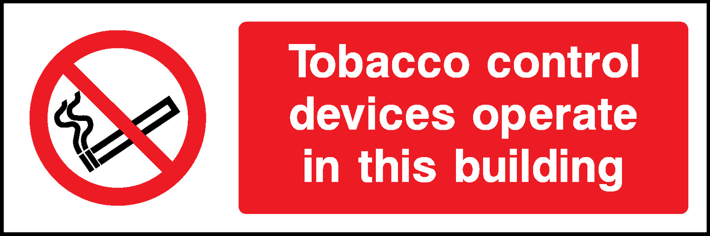 Tobacco Control Devices Operate In This Building Prohibition Smoking Signage - SMOK0029
