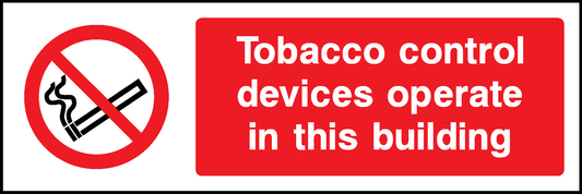 Tobacco Control Devices Operate In This Building Prohibition Smoking Signage - SMOK0029