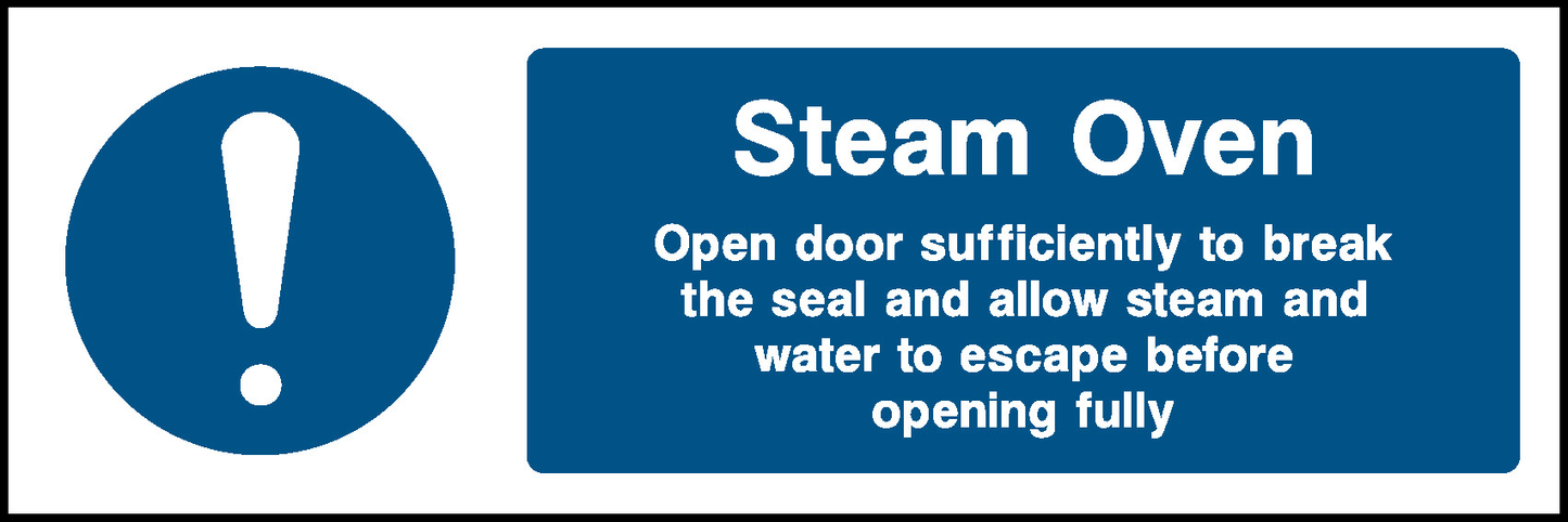 Steam Oven Open Door Sufficiently To Break The Seal And Allow Steam And Water To Escape Before Opening Fully Food Processing & Hygeine Signage - FOOD0063