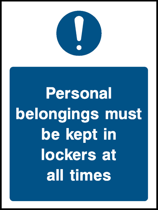 Personal Belongings Must Be Kept In Lockers At All Times Food Processing & Hygeine Signage - FOOD0008