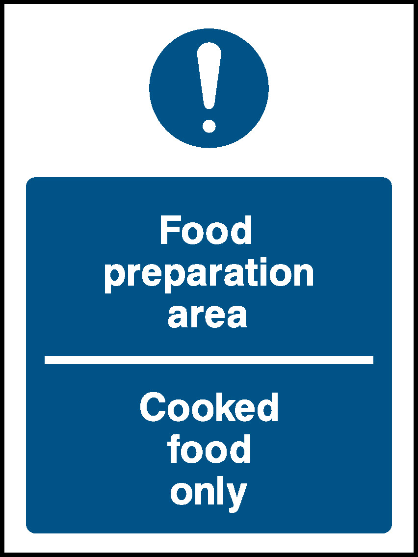 Food Preparation Area Cooked Food Food Processing & Hygeine Signage - FOOD0029