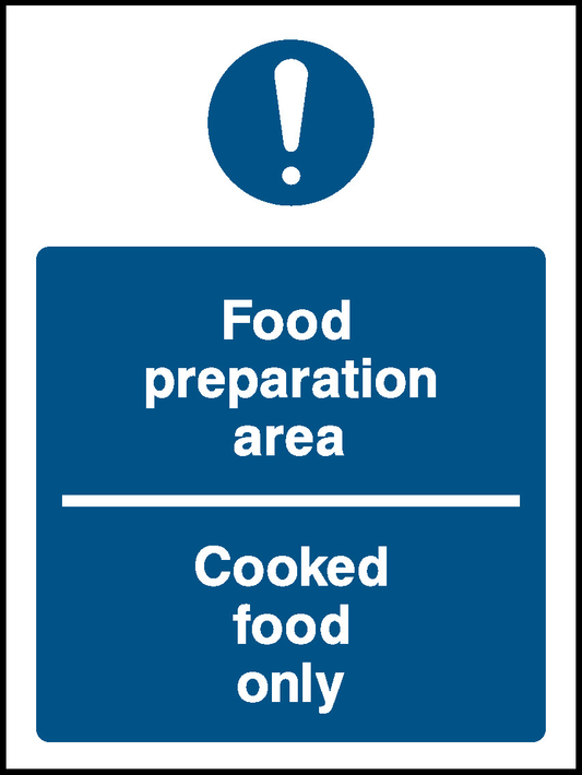 Food Preparation Area Cooked Food Food Processing & Hygeine Signage - FOOD0029