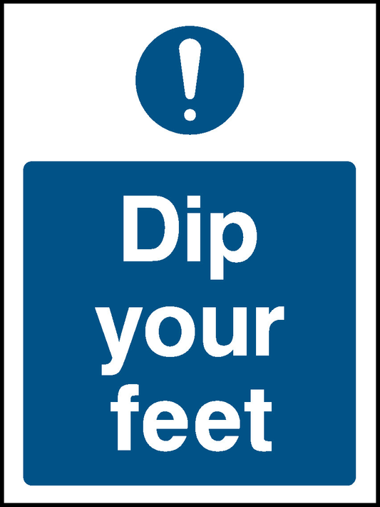 Dip Your Feet Food Processing & Hygeine Signage - FOOD0026