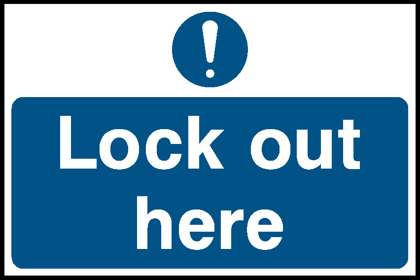 Keep Lock Out Lock Out Here Lockout Signs Signage - LOCK0007 – TPX Workwear