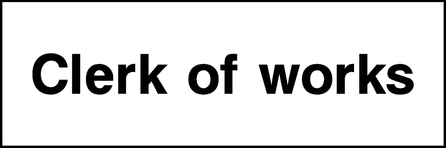 Clerk Of Works Construction-Signage - CONS0064